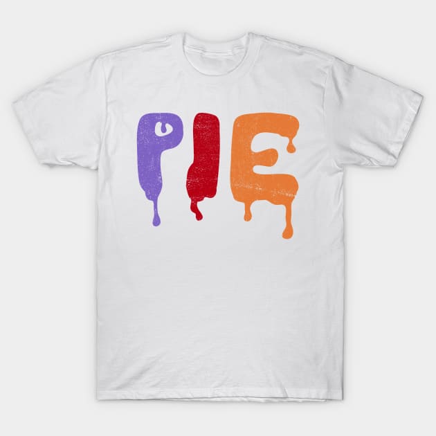 Pie T-Shirt by notsniwart